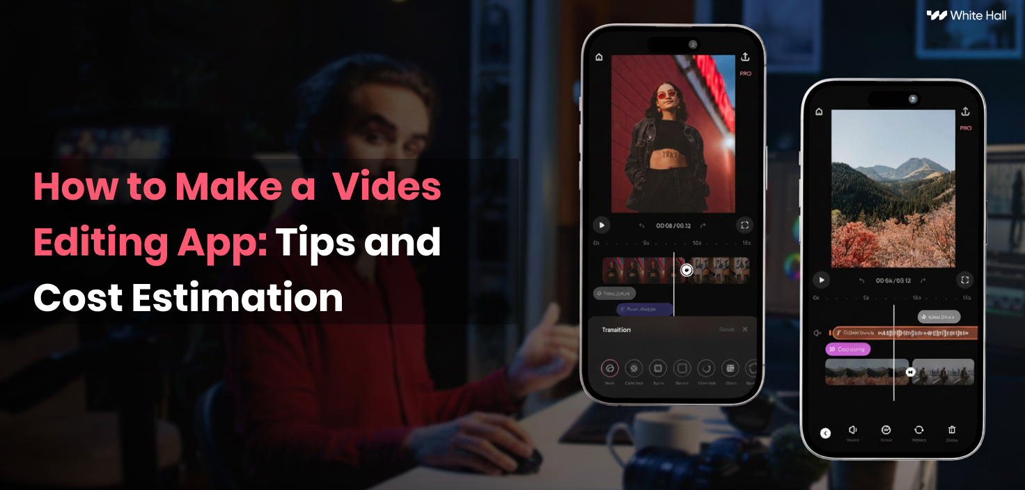 Video editing app development