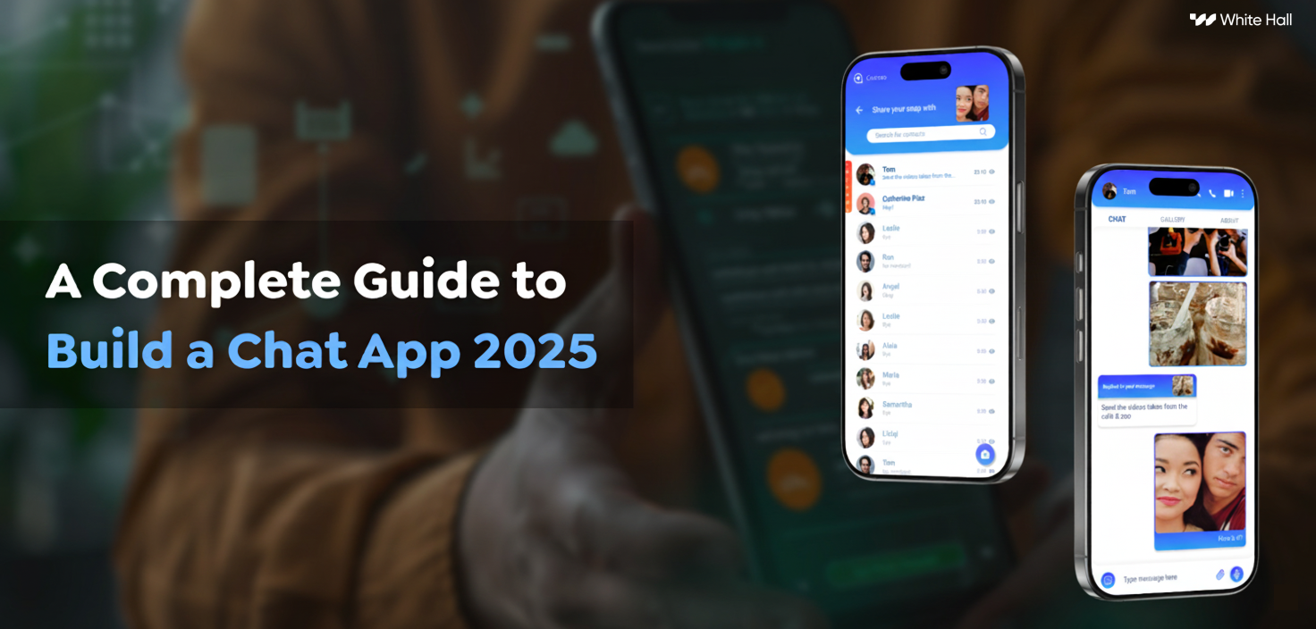 A Complete Guide to Build a Chat App 2025