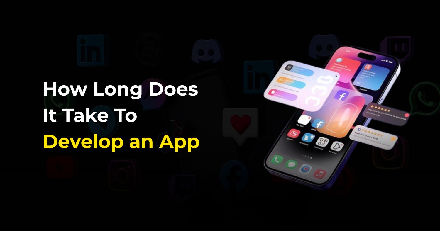 How Long Does It Take to Develop an App?