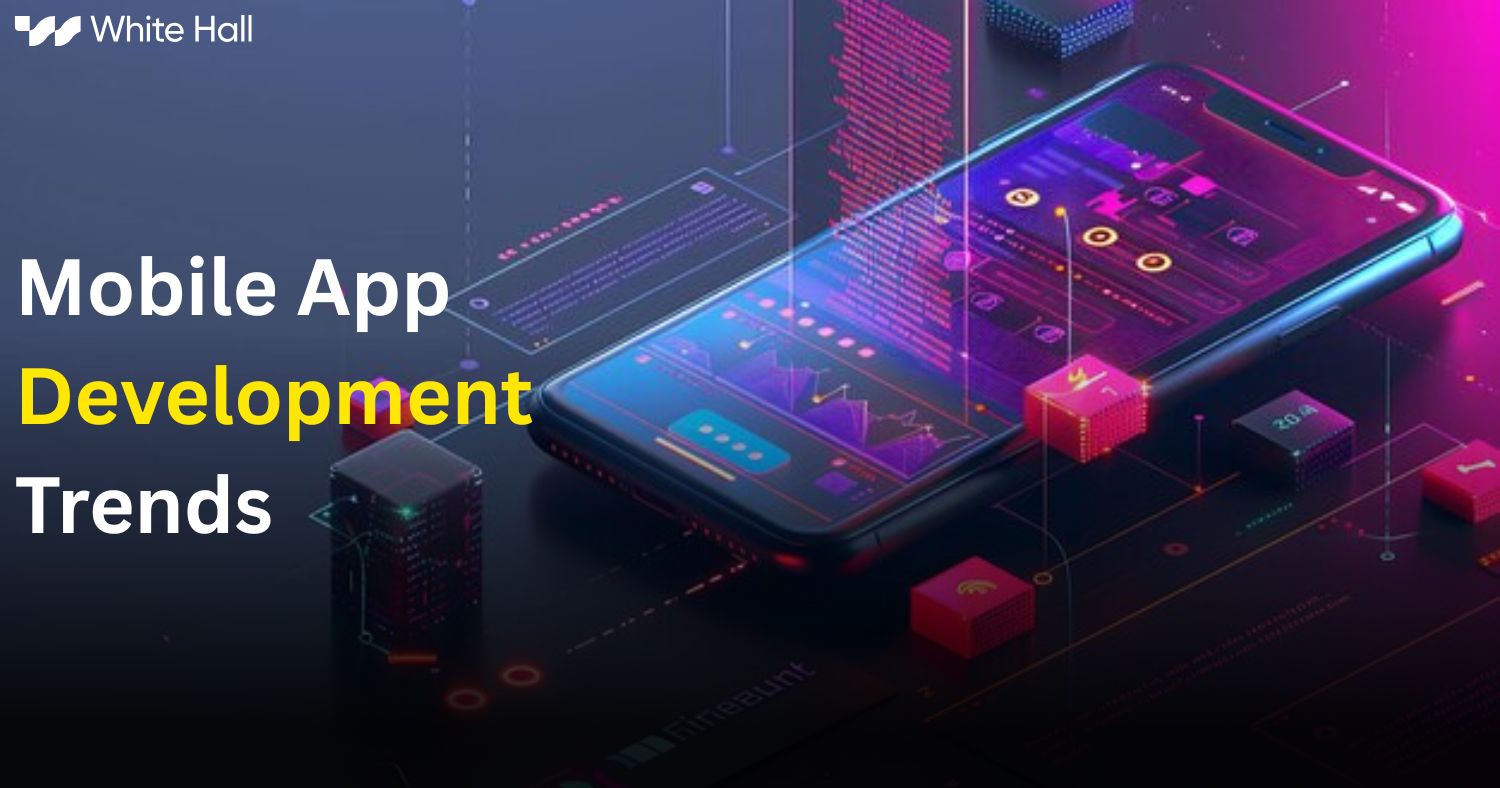 Mobile Development Trends
