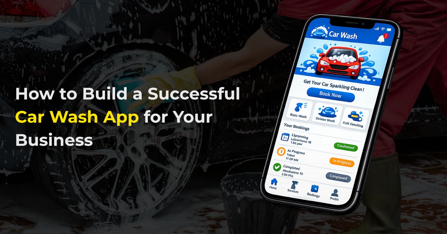 How to Build a Car Wash App