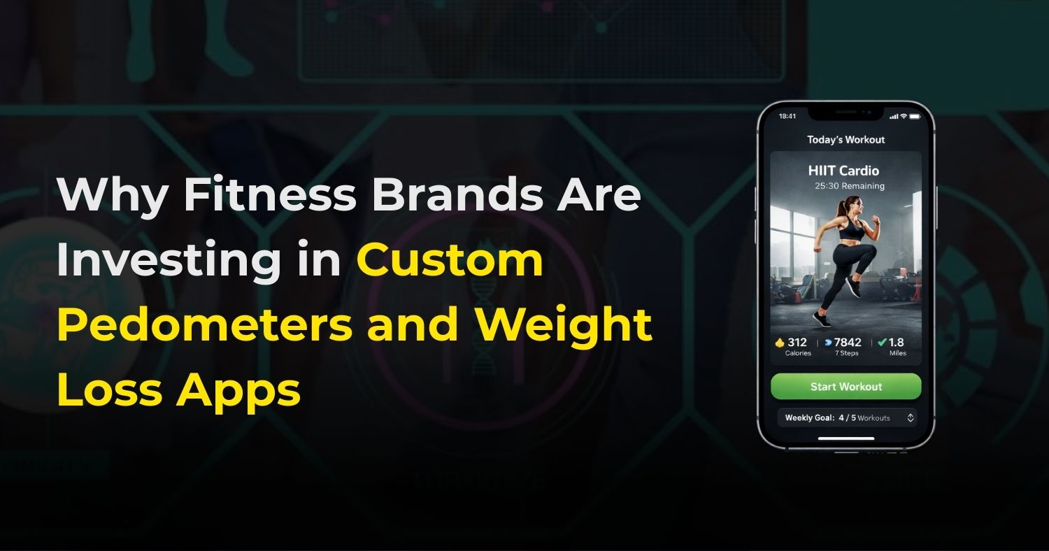 Custom Pedometers and Weight Loss Apps